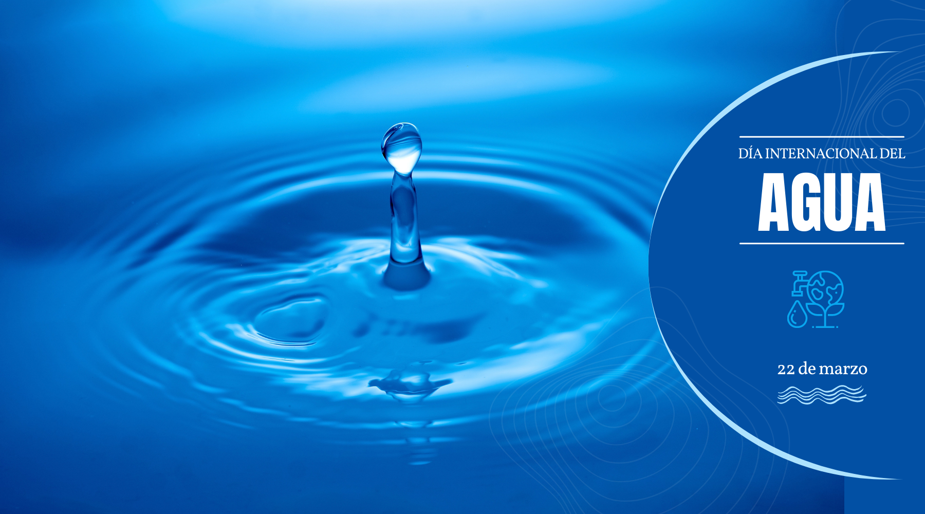 22 de marzo: Día Internacional del Agua