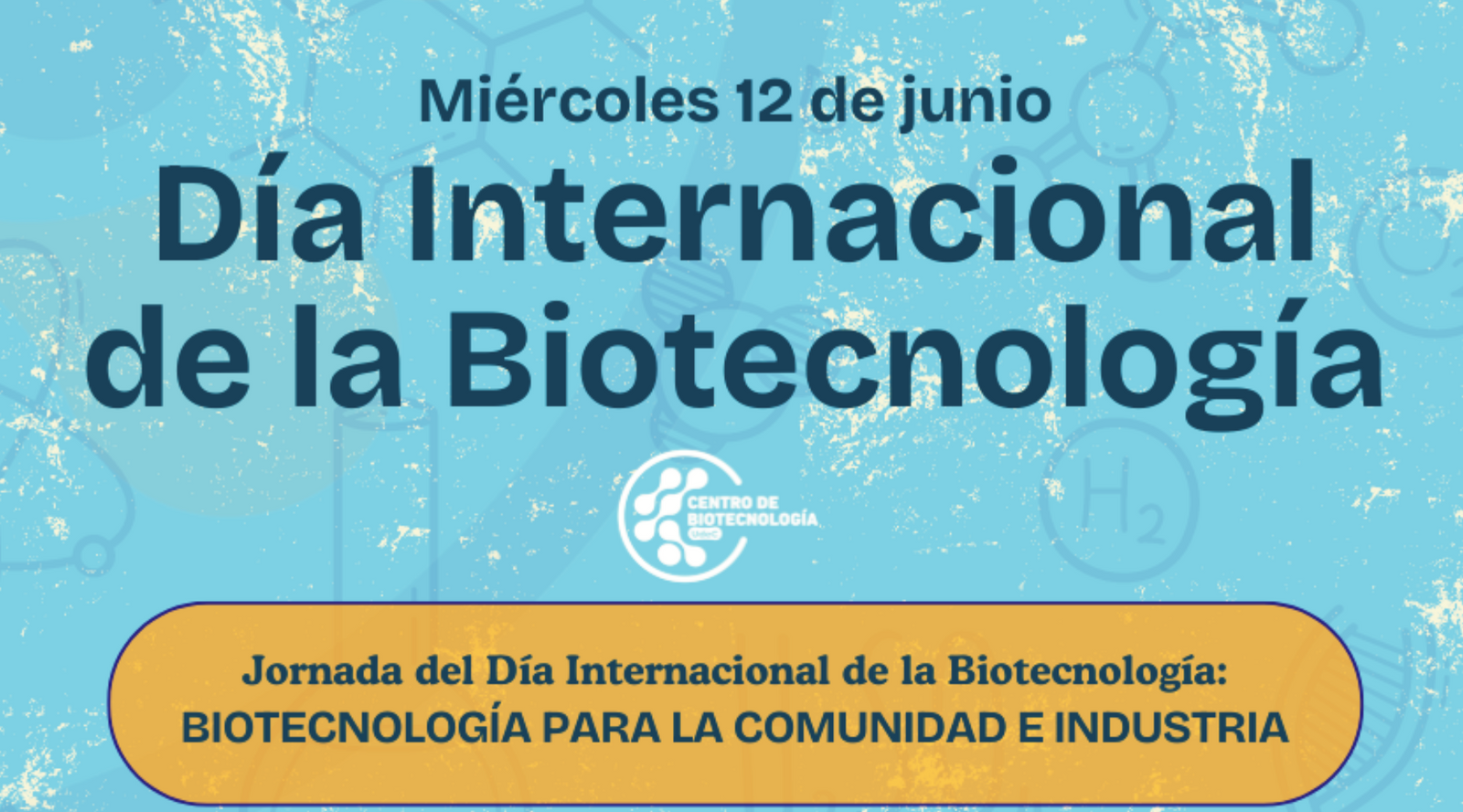 12 de Junio: Jornada del Día Internacional de la Biotecnología 2024